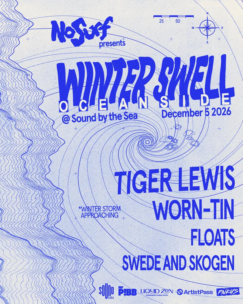 NoSurf presents Winter Swell, Oceanside, at Sound By The Sea flyer